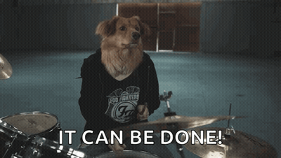 A Dog With A Human Head Is Playing Drums With The Words It Can Be Done Below It GIF