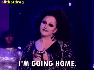 A Drag Queen Says " I 'M Going Home " While Holding A Microphone GIF