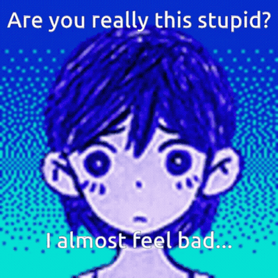 A Drawing Of A Boy With Blue Hair And The Words " Are You Really This Stupid I Almost Feel Bad " GIF