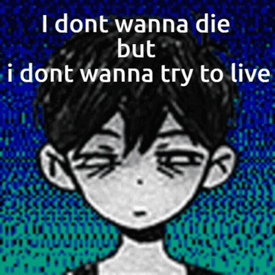 A Drawing Of A Boy With The Words I Dont Wanna Die But I Dont Wanna Try To Live On It GIF