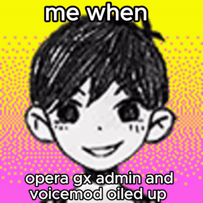 A Drawing Of A Boy With The Words Me When Opera Gx Admin And Voicemod Oiled Up On It GIF
