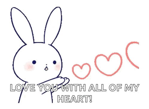 A Drawing Of A Bunny With Hearts Around It And The Words Love You With All Of My Heart GIF