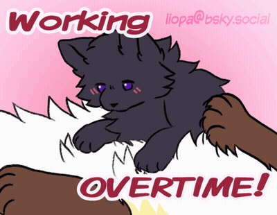 A Drawing Of A Cat With The Words " Working Overtime " GIF