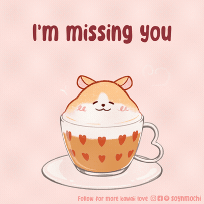 A Drawing Of A Cup Of Coffee With A Hamster In It And The Words I 'M Missing You GIF