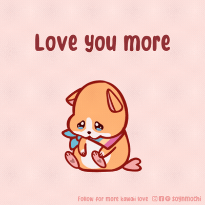 A Drawing Of A Dog With The Words Love You More Written Above It GIF