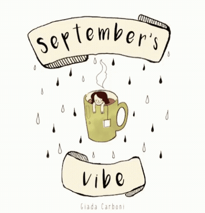 A Drawing Of A Girl In A Cup Of Tea With The Words September 'S Vibe GIF