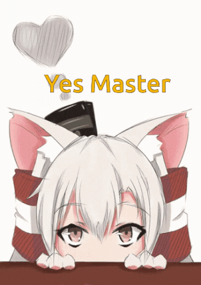 A Drawing Of A Girl With Cat Ears And The Words Yes Master On The Bottom GIF
