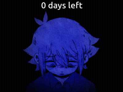 A Drawing Of A Girl With The Words " 0 Days Left " Above Her GIF