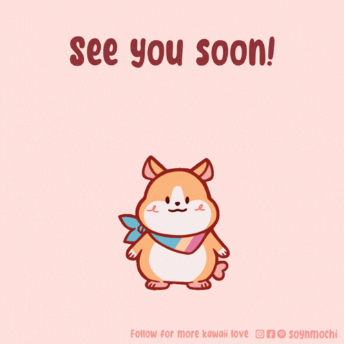 A Drawing Of A Hamster With The Words See You Soon Below It GIF