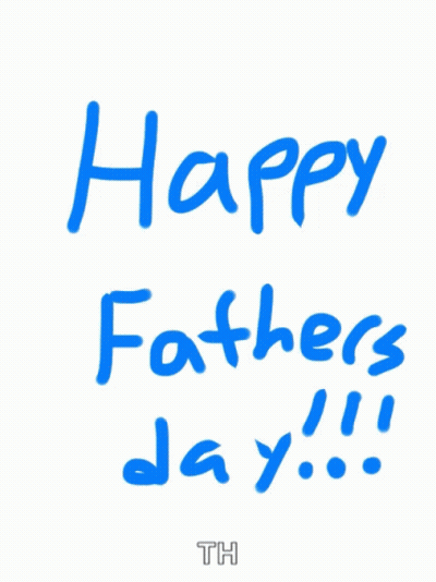 A Drawing Of A Happy Father 'S Day GIF