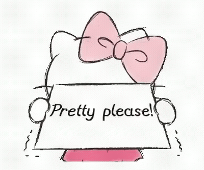 A Drawing Of A Hello Kitty Holding A Sign That Says Pretty Please . GIF