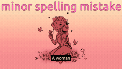 A Drawing Of A Man And A Woman With The Words Minor Spelling Mistake On The Bottom GIF