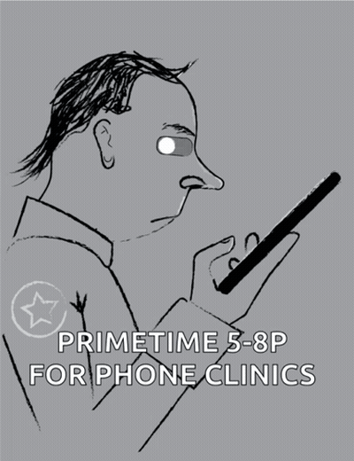 A Drawing Of A Man Holding A Cell Phone With The Words Primetime 5-8P For Phone Clinics GIF