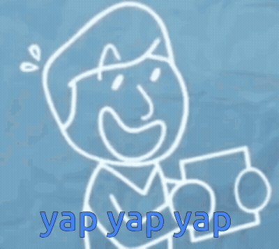 A Drawing Of A Man Holding A Piece Of Paper With The Words Yap Yap Yap In Blue Letters GIF