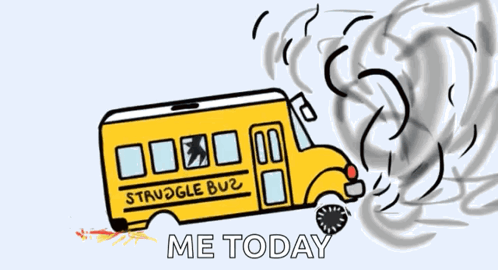 A Drawing Of A School Bus That Says Struggle Bus On It GIF