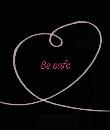 A Drawing Of A Spiral With The Words Be Safe Written On It GIF