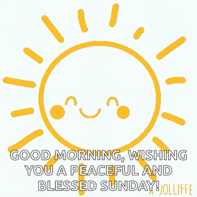 A Drawing Of A Sun With A Face And The Words Good Morning Wishing You A Peaceful And Blessed Sunday GIF