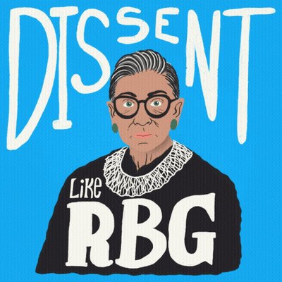 A Drawing Of A Woman With Glasses And The Words Dissent Like Rbg GIF