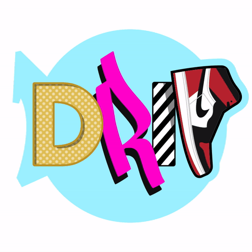 A Drawing Of The Word Drip With A Pair Of Shoes In The Background GIF