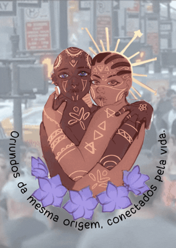 A Drawing Of Two People Hugging With The Words " Orudos Da Mesma Origem Conectados Pela Vida " GIF