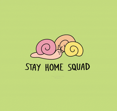 A Drawing Of Two Snails With The Words Stay Home Squad GIF