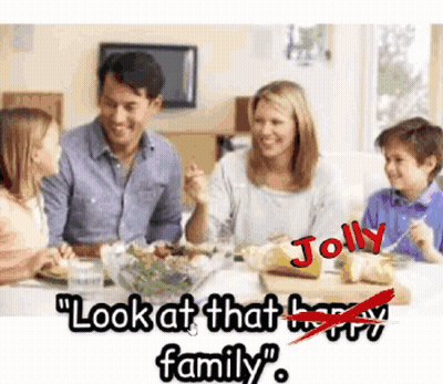 A Family Is Sitting At A Table Eating Food With The Words " Look At That Happy Family " GIF