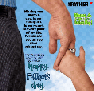 A Father Holding A Child 'S Hand With A Quote That Says " Missing You Always " GIF