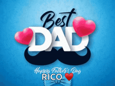 A Father 'S Day Card With A Mustache And Hearts And The Name Rico GIF