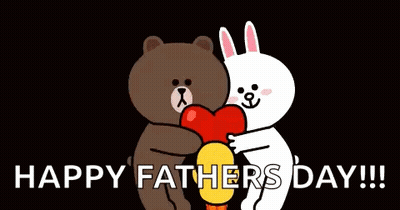 A Father 'S Day Greeting Card With A Brown Bear , White Rabbit , And Yellow Duck . GIF