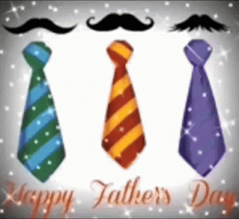 A Father 'S Day Greeting Card With Three Ties And Mustaches . GIF