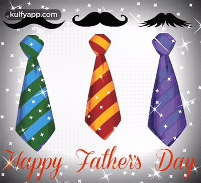 A Father 'S Day Greeting Card With Three Ties And Mustaches GIF