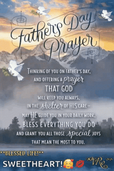 A Father 'S Day Prayer With A Picture Of Mountains And Doves GIF