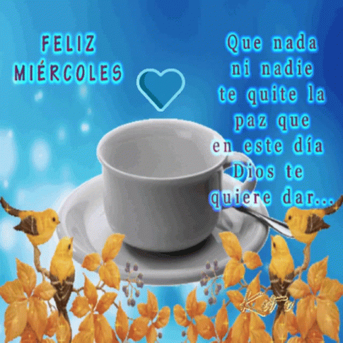 A Feliz Miercoles Card With A Cup Of Coffee GIF