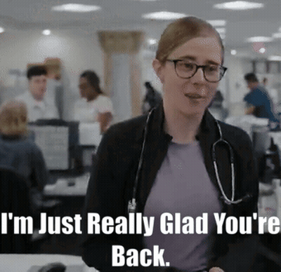 A Female Doctor With A Stethoscope Around Her Neck Says I 'M Just Really Glad You 'Re Back GIF