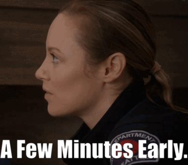A Few Minutes Early Is Written Next To A Woman 'S Face GIF
