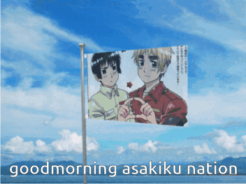 A Flag That Says Good Morning Asakiku Nation With A Picture Of Two Anime Characters On It GIF