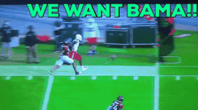 A Football Game Is Being Played And The Words We Want Bama Are Above It GIF