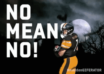 A Football Player Holding A Ball With The Words No Mean No GIF