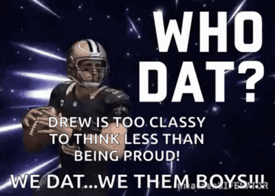 A Football Player Is Holding A Football With The Words `` Who Dat ? '' GIF