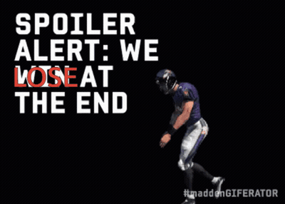 A Football Player Is Kicking A Ball With The Words Spoiler Alert We Lose At The End Above Him GIF