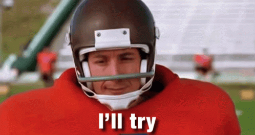 A Football Player Is Wearing A Helmet And Saying I 'Ll Try GIF