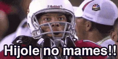 A Football Player Is Wearing A Helmet And Says Hijole No Mames GIF