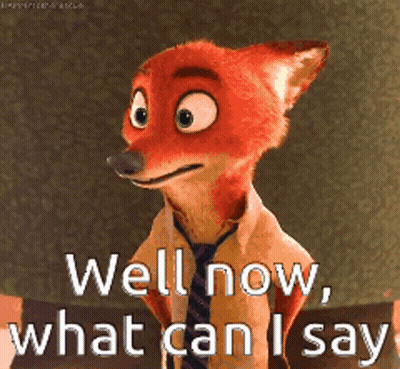 A Fox In A Suit And Tie Says " Well Now What Can I Say " GIF