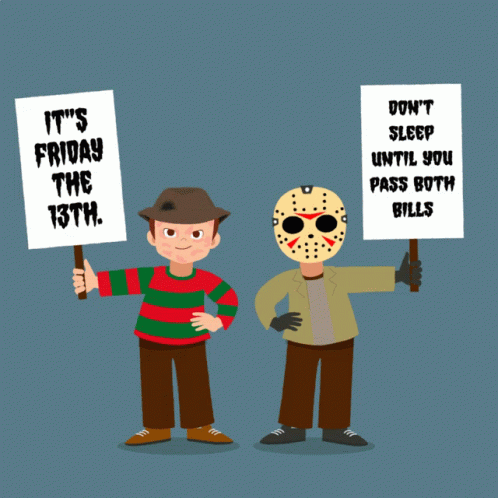 A Freddy Krueger And Jason Voorhees Holding Signs That Say It 'S Friday The 13Th GIF