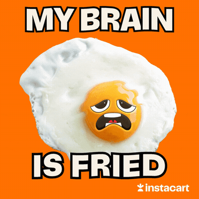 A Fried Egg With A Sad Face And The Words My Brain Is Fried Below It GIF