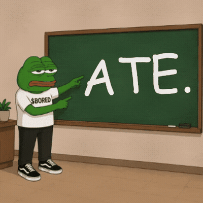 A Frog Wearing A Shirt That Says $ Bored Is Pointing At A Blackboard That Says Ate GIF