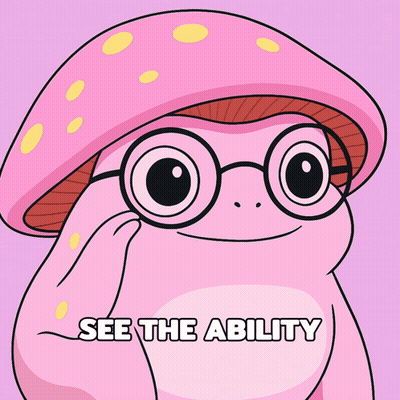 A Frog Wearing Glasses And A Pink Mushroom Hat Says " See The Ability " GIF