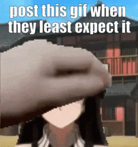 A Gif Of A Girl With The Words Post This Gif When They Least Expect It On The Bottom GIF
