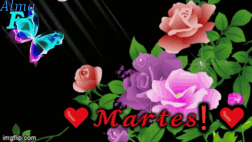 A Gif Of Flowers And Butterflies With The Words Martes In Red GIF