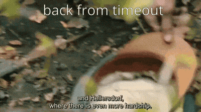 A Gif With The Words Back From Timeout On It GIF